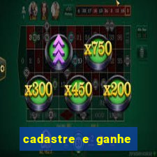 cadastre e ganhe dinheiro para jogar